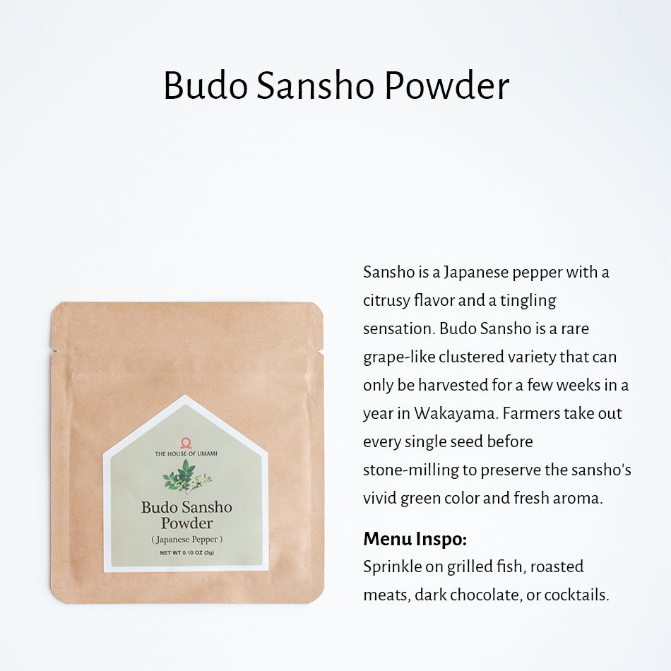 
                  
                    Budo Sansho Powder made from rare, citrusy Japanese pepper, carefully seedless and stone-milled to keep its color and aroma.
                  
                