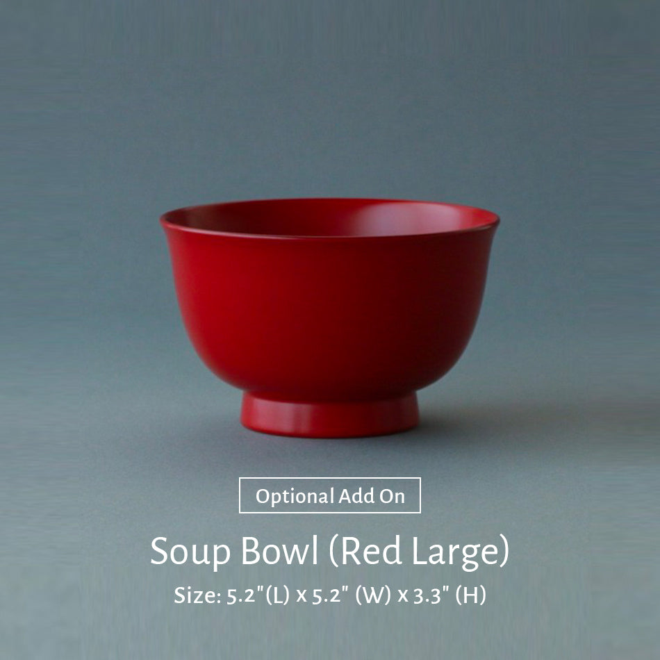 
                    
                      Optional Red Large Soup Bowl
                    
                  